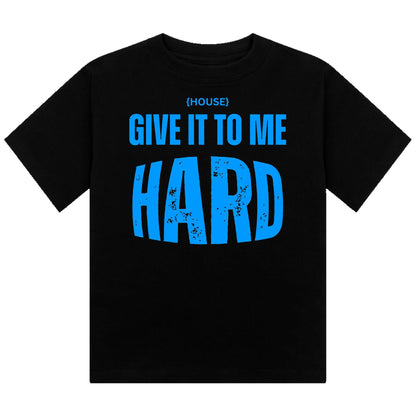 House Give It To Me Hard Neon UV Reactive Cropped Tshirt