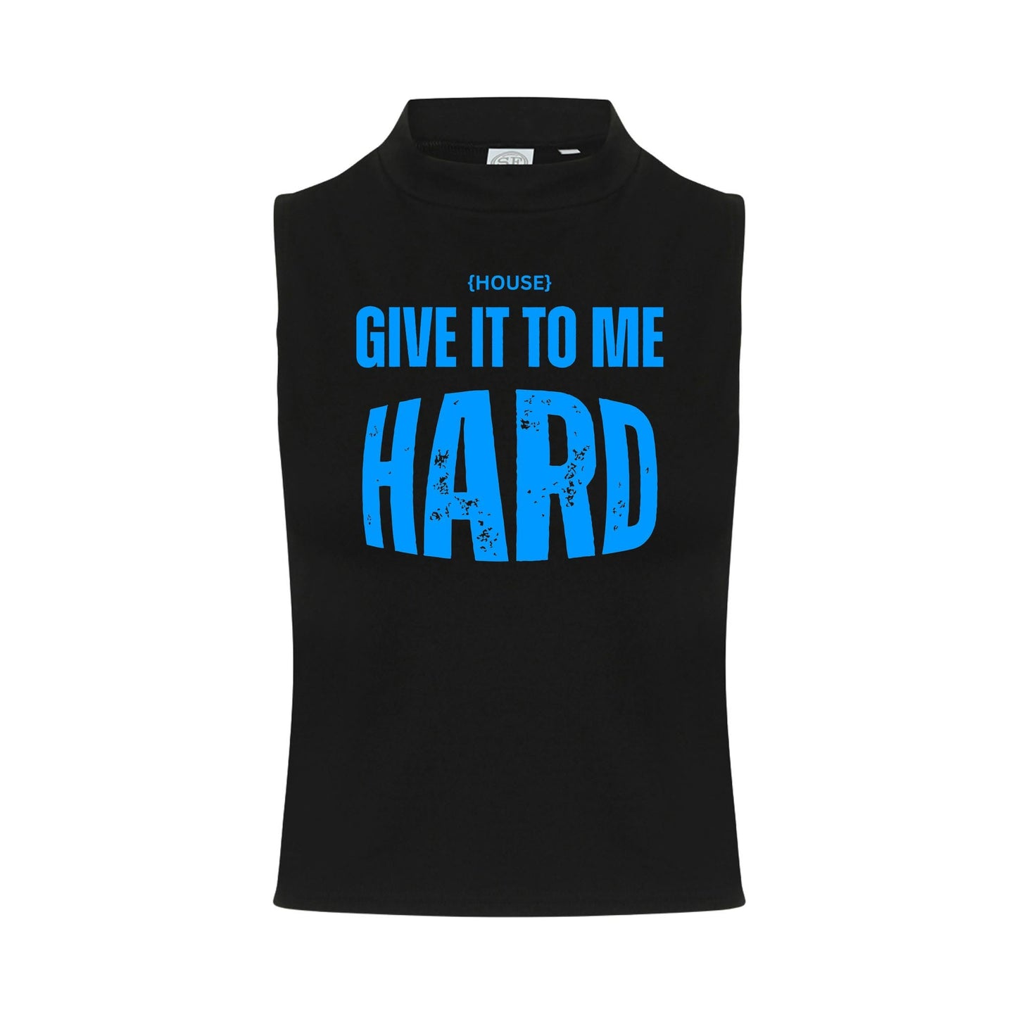 House Give It To Me Hard Neon UV Reactive Sleeveless Crop