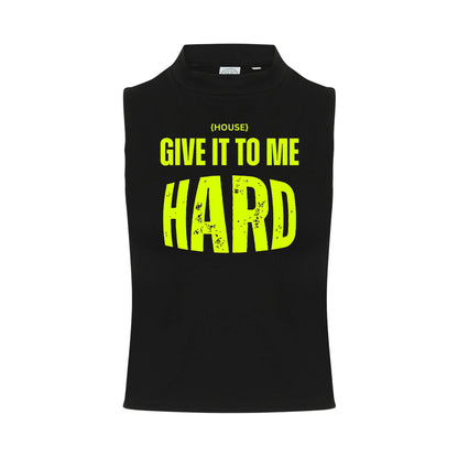 House Give It To Me Hard Neon UV Reactive Sleeveless Crop