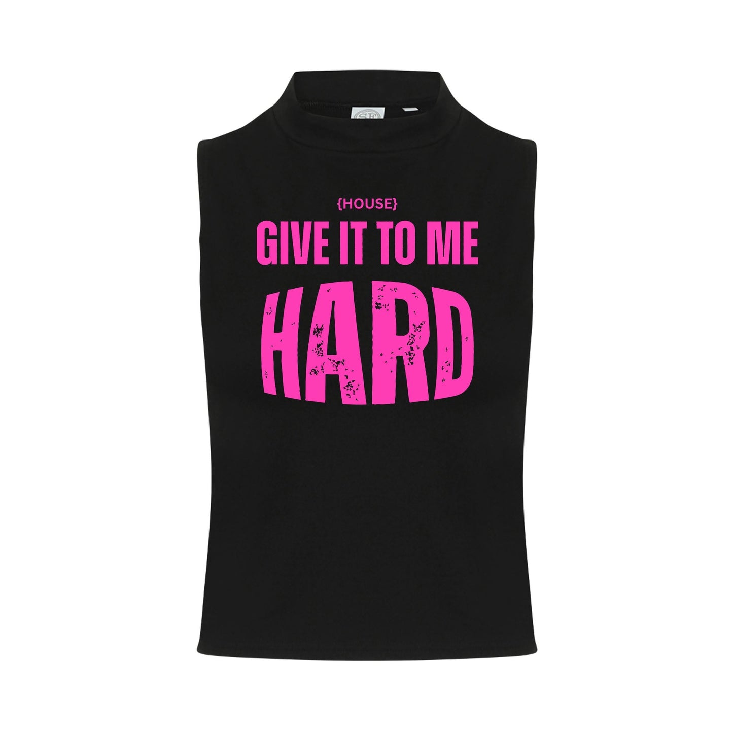 House Give It To Me Hard Neon UV Reactive Sleeveless Crop