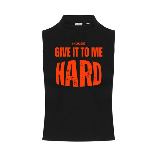House Give It To Me Hard Neon UV Reactive Sleeveless Crop