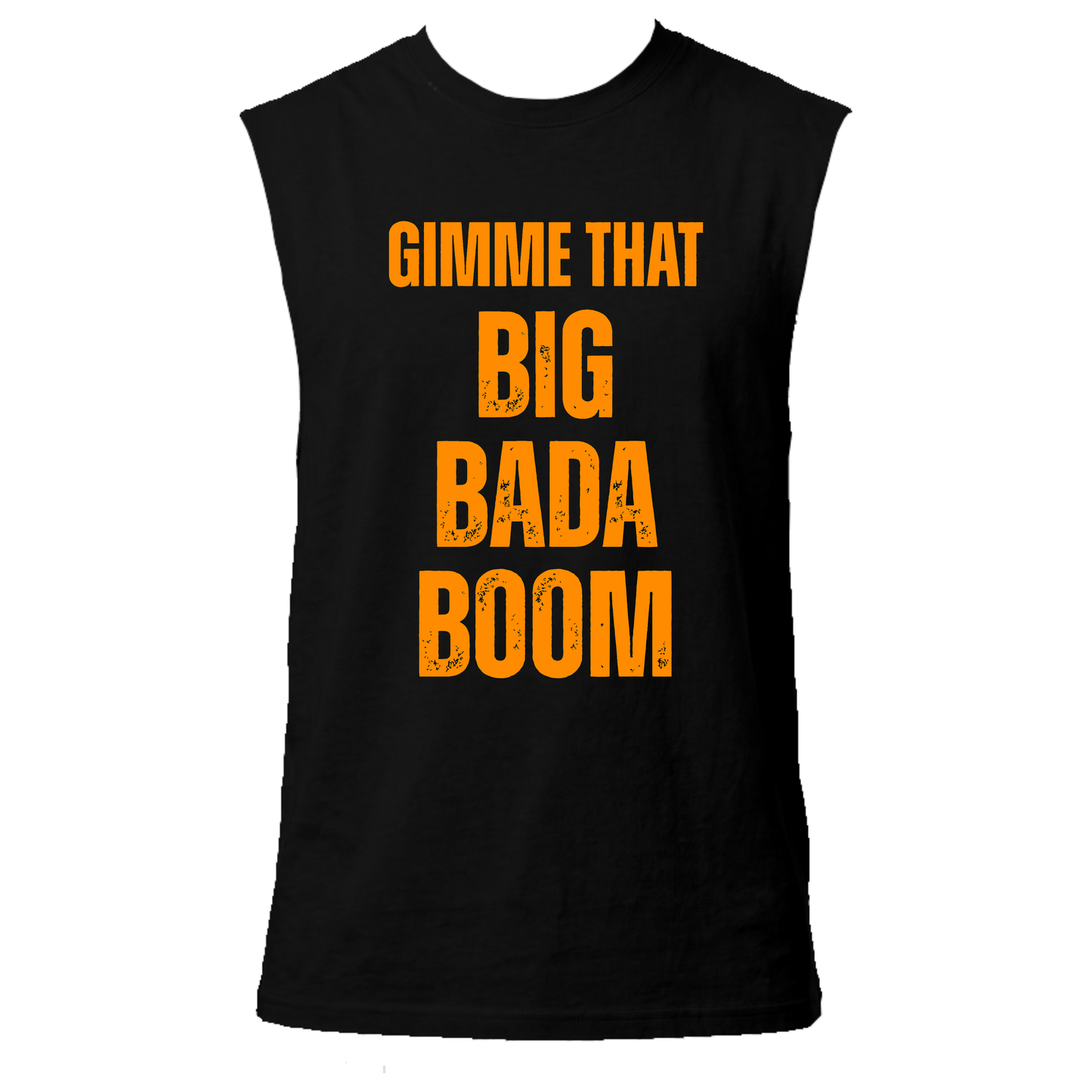 Gimme That Big Bada Boom Neon UV Reactive Sleeveless Tshirt