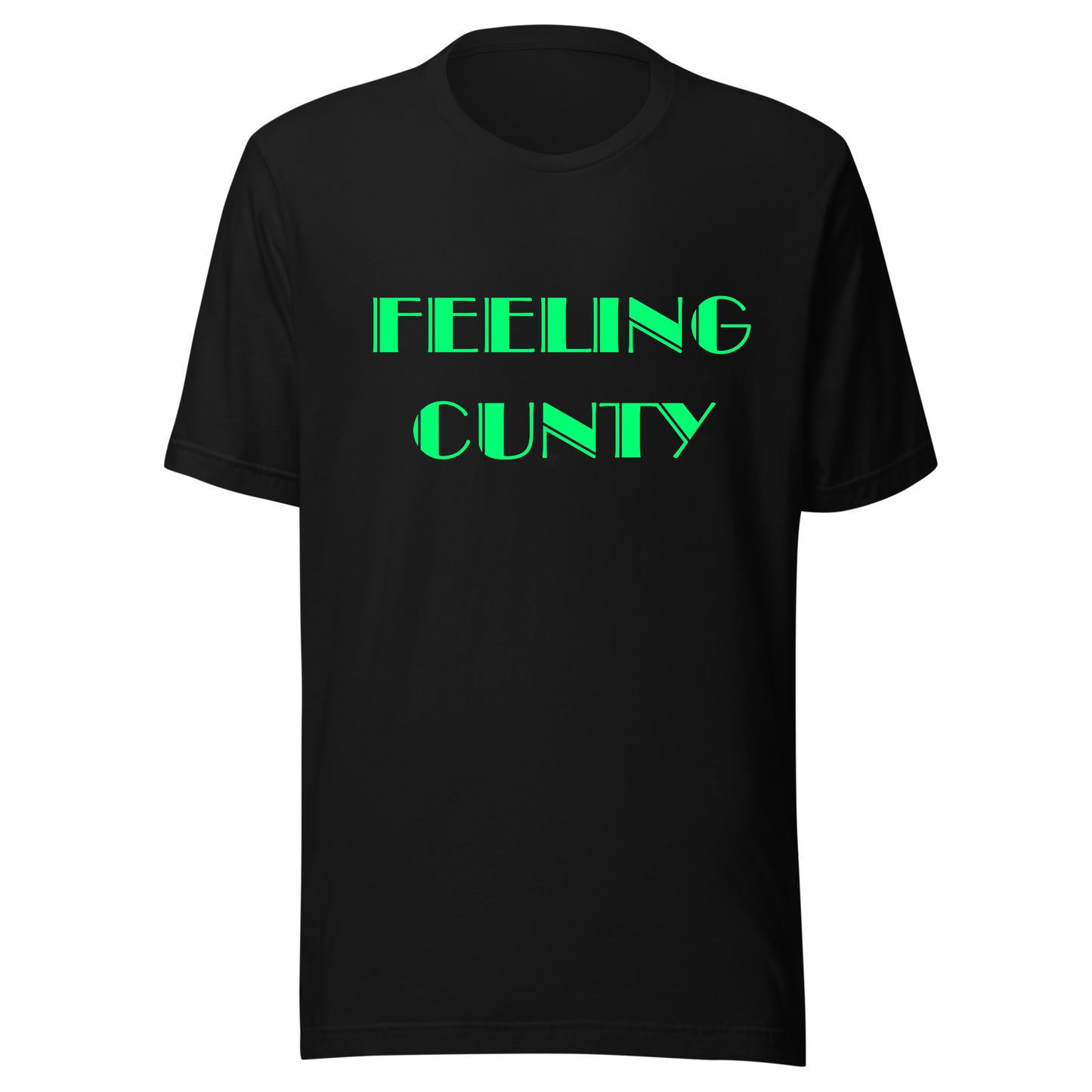 Feeling C#nty Neon UV Reactive Classic Short Sleeved Tshirt