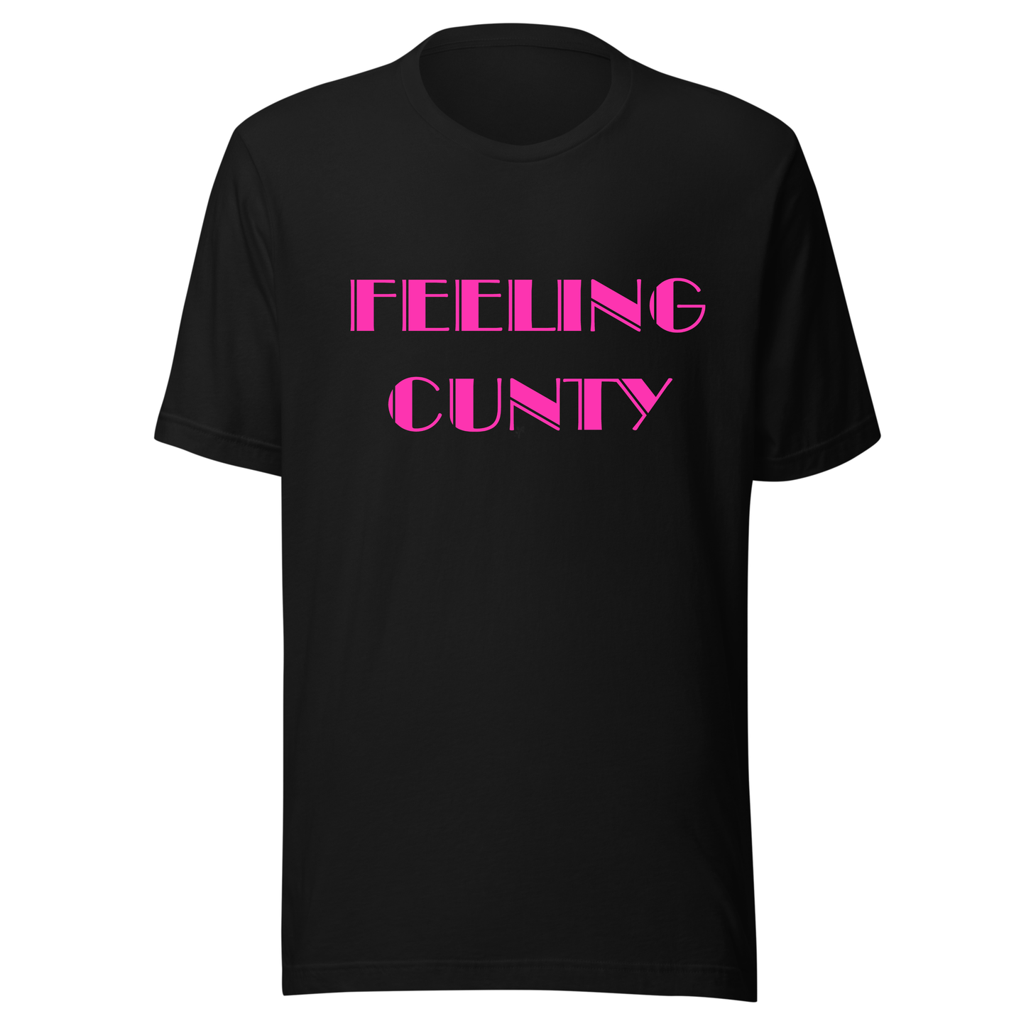 Feeling C#nty Neon UV Reactive Classic Short Sleeved Tshirt