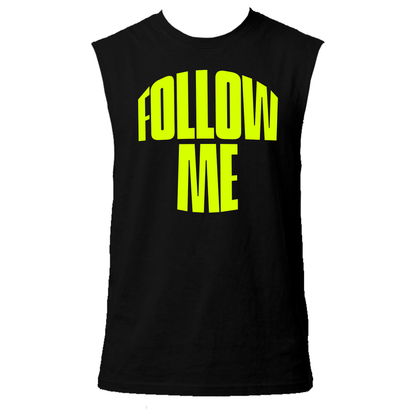 Follow Me Neon UV Reactive Sleeveless Tshirt
