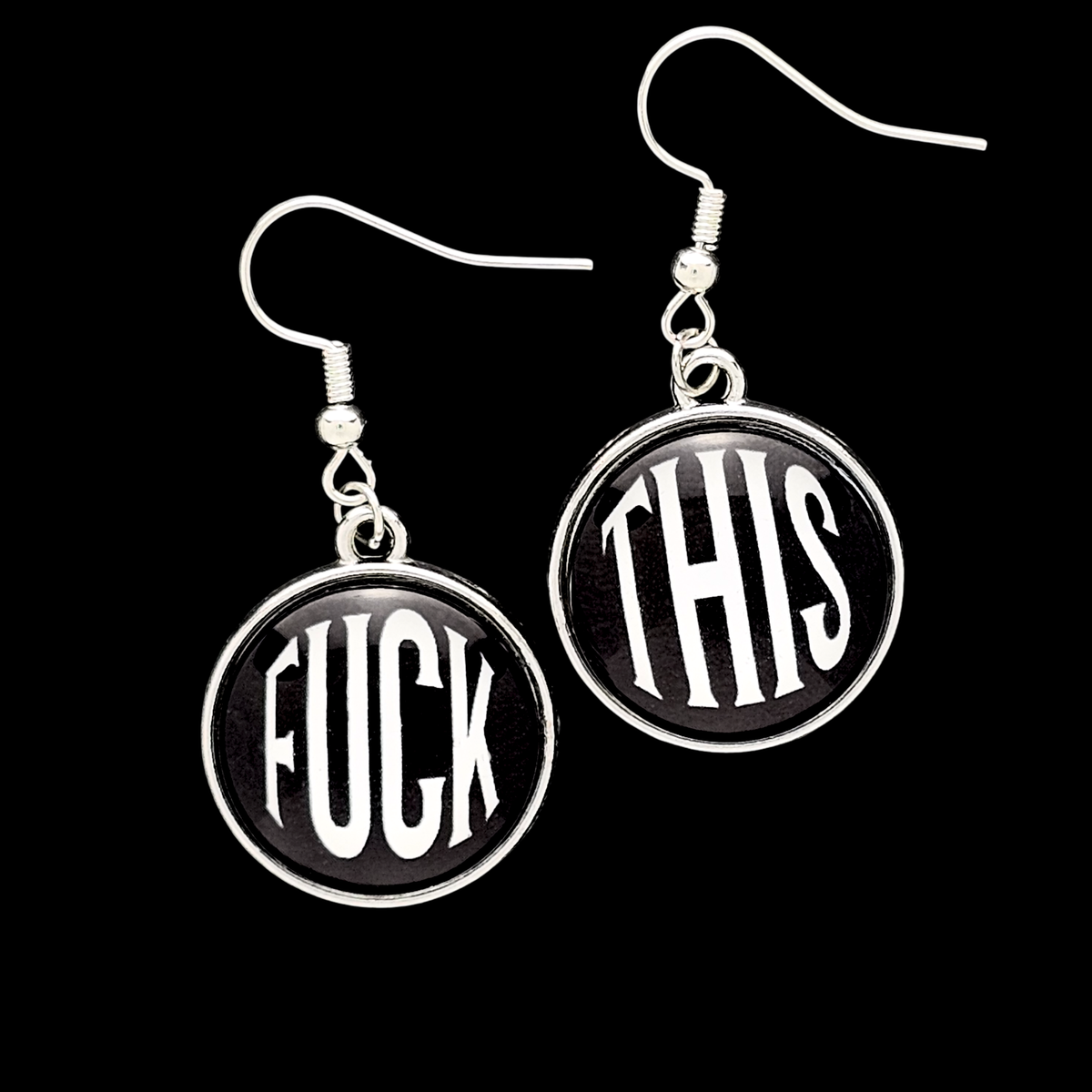 F#ck This Drop Earrings