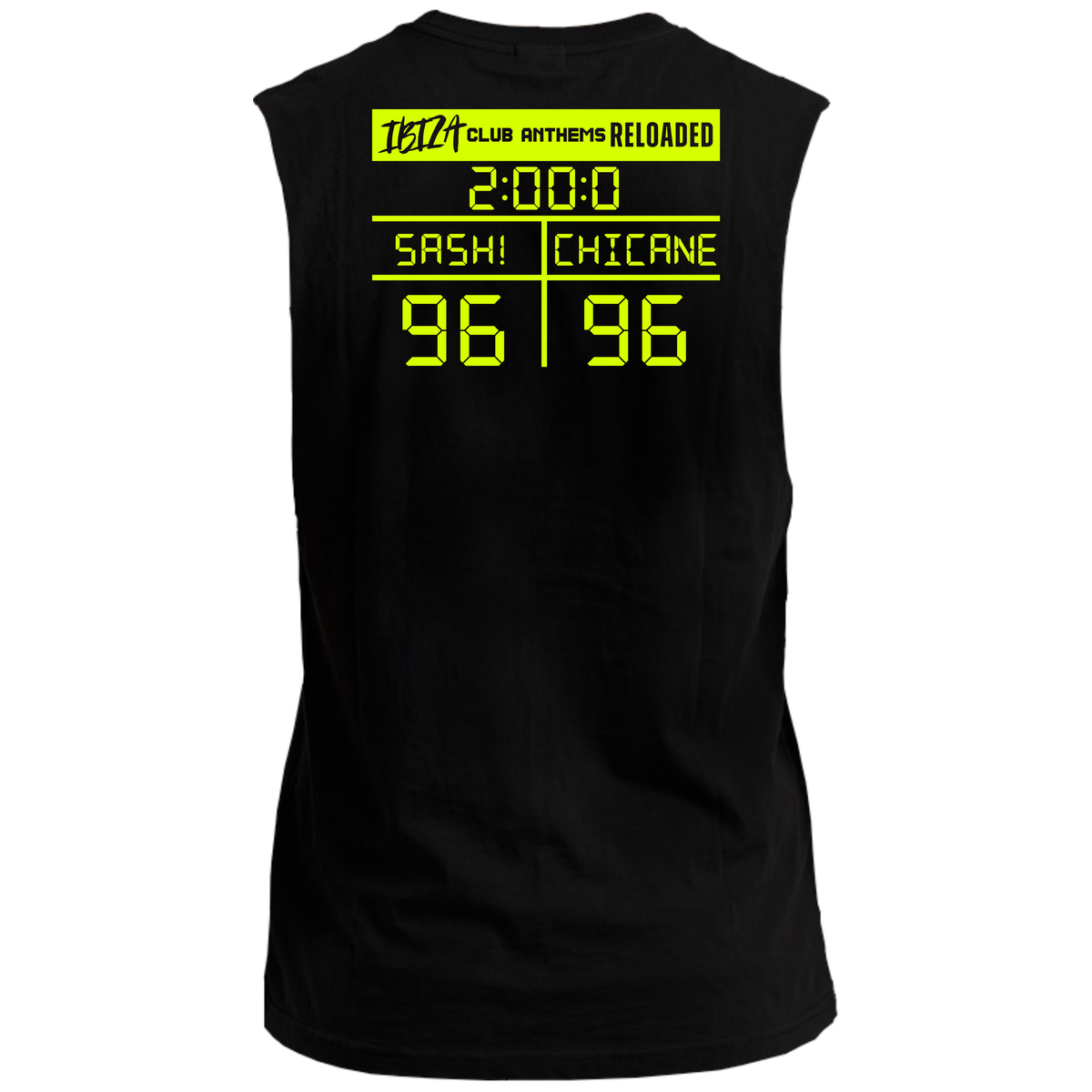 Ibiza Club Anthems Sash! or Chicane Backprint  Neon UV Reactive Sleeveless Tshirt