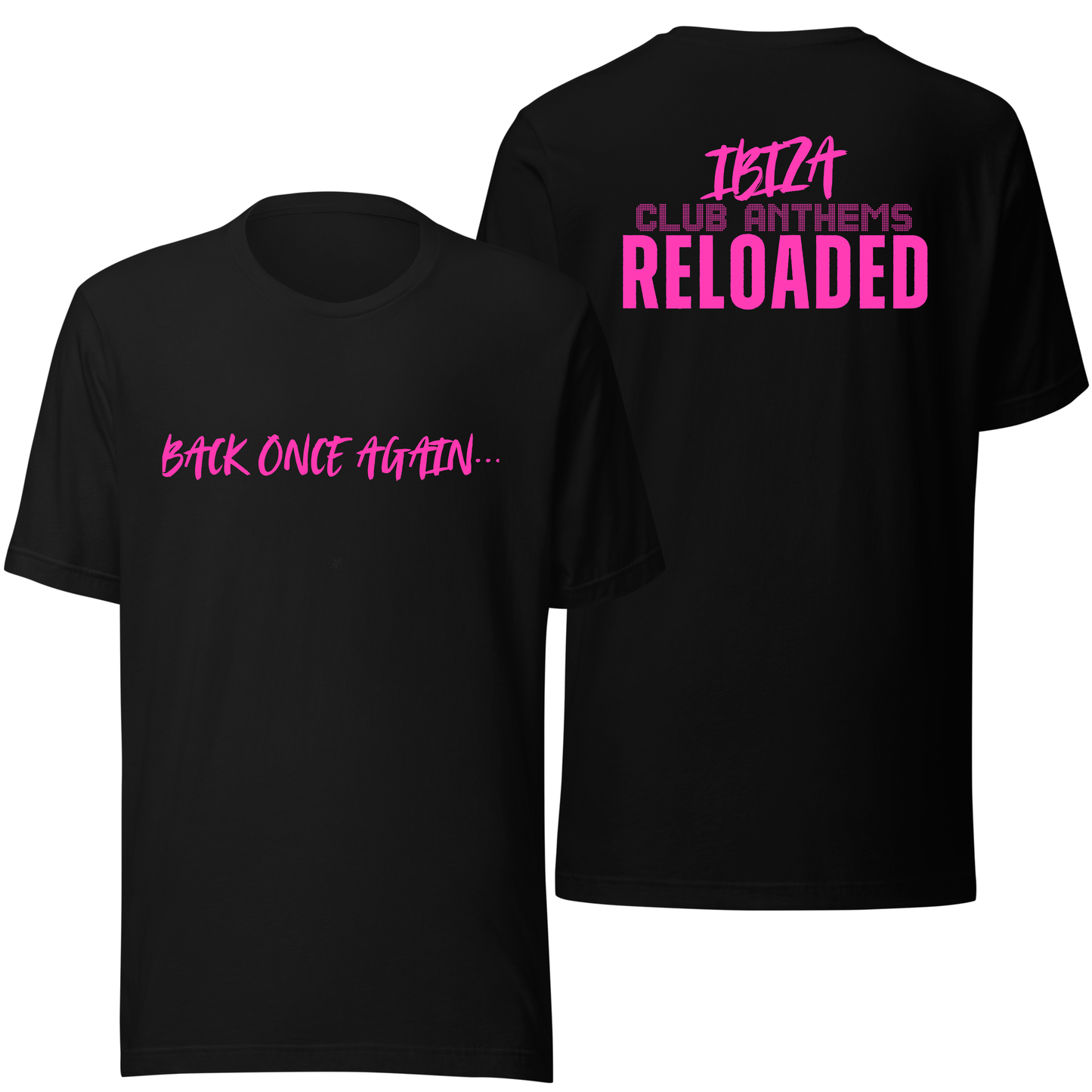 Ibiza Club Anthems Neon UV Reactive Renegade Front and Back Print Classic Short Sleeved Tshirt