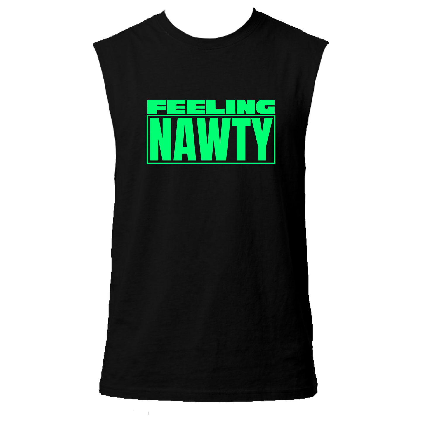 Feeling Nawty Neon UV Reactive Sleeveless Tshirt