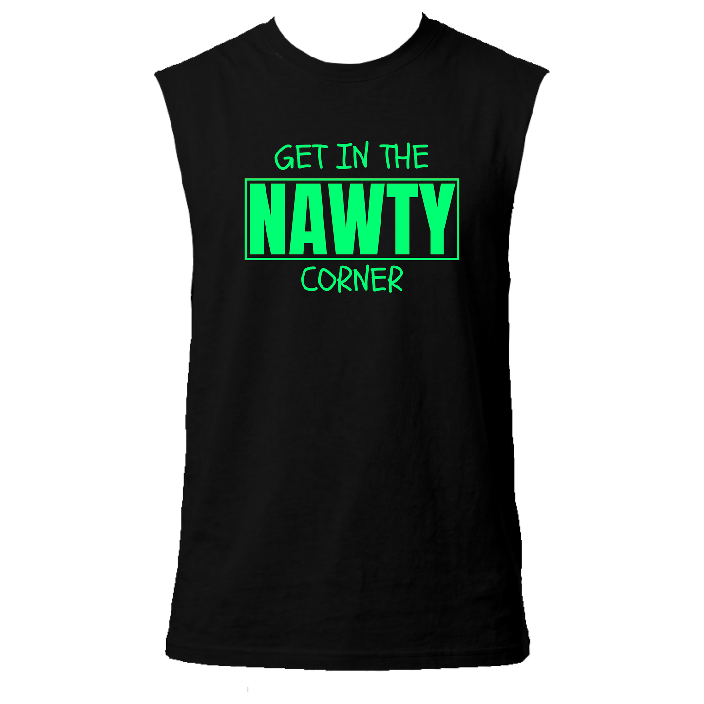 Get in the Nawty Corner Neon UV Reactive Sleeveless Tshirt