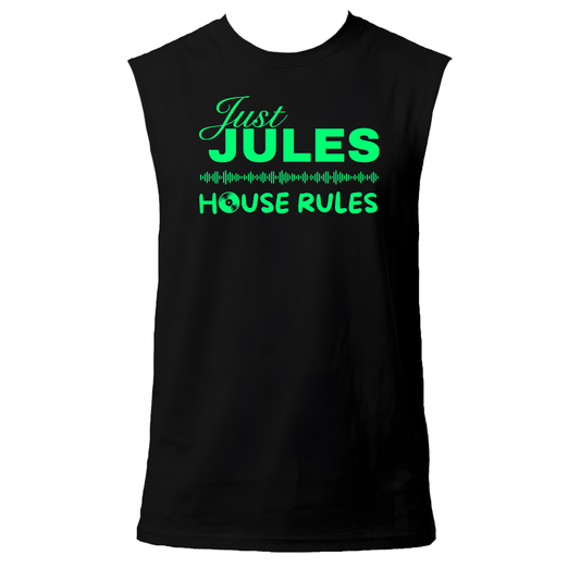 Just Jules House Rules Neon UV Reactive Sleeveless Tshirt