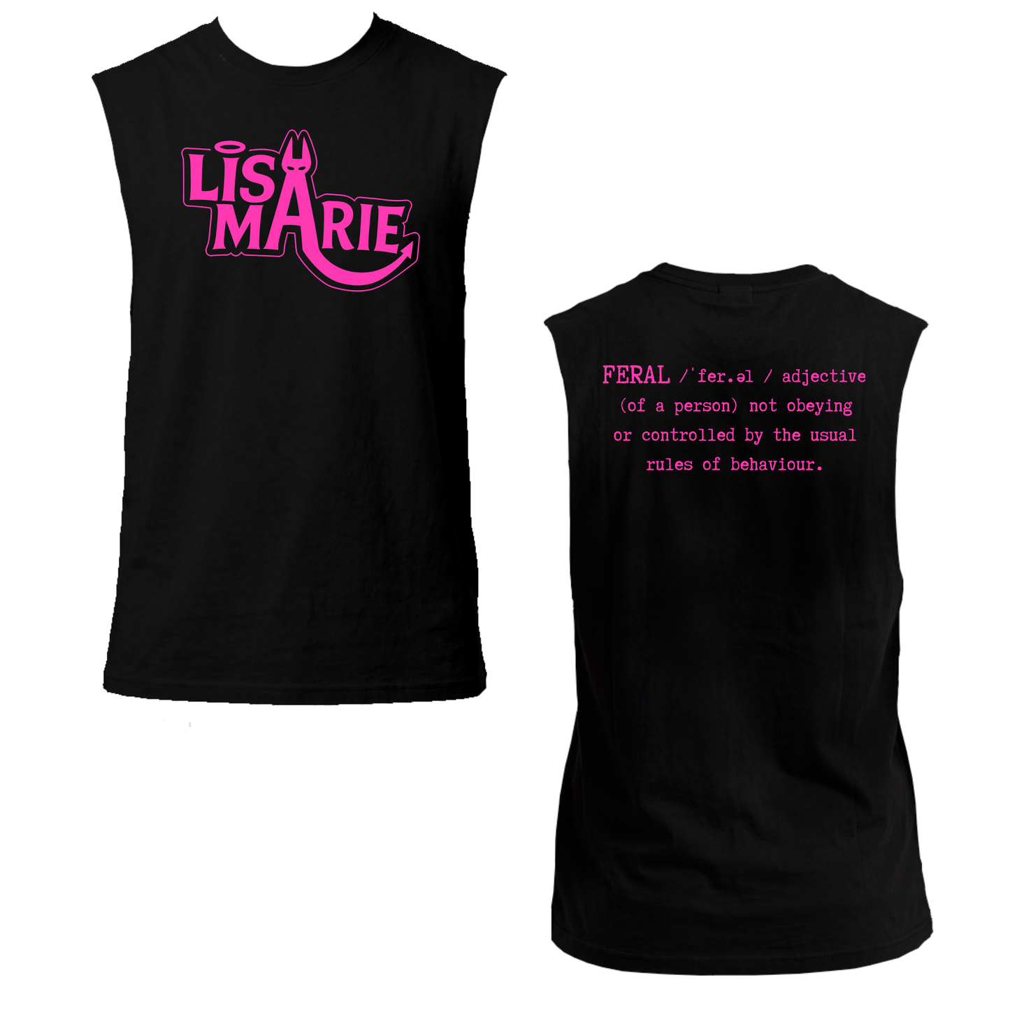 Lisa-Marie Definition of Feral  Neon UV Reactive Sleeveless Tshirt