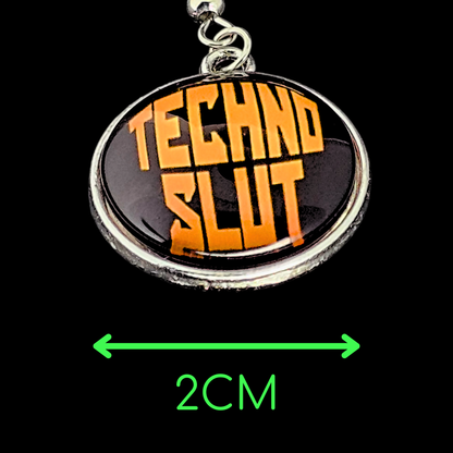 Techno Slut Drop Earrings
