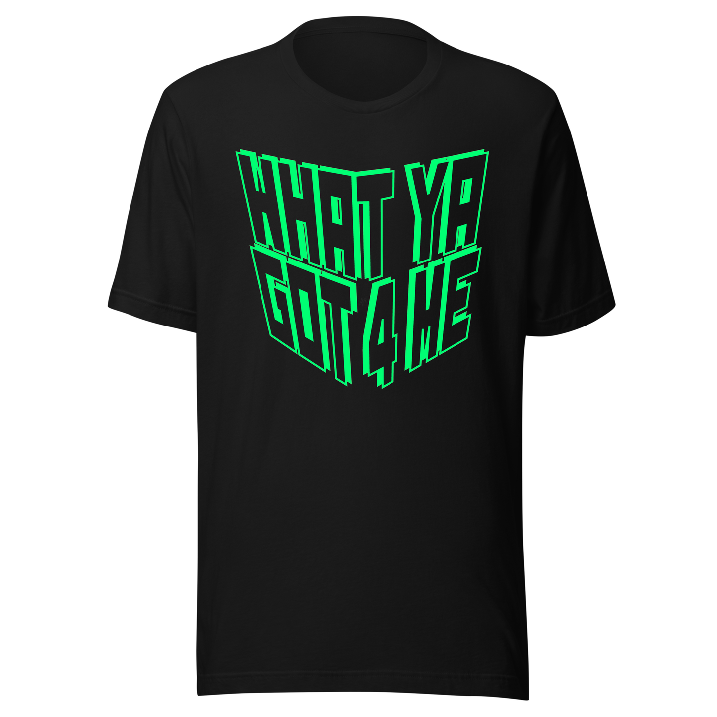 What Ya Got 4 Me UV Reactive Classic Short Sleeved Tshirt