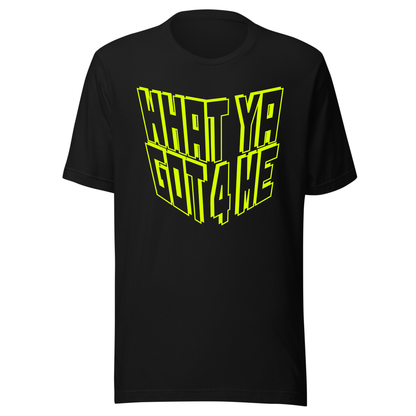 What Ya Got 4 Me UV Reactive Classic Short Sleeved Tshirt