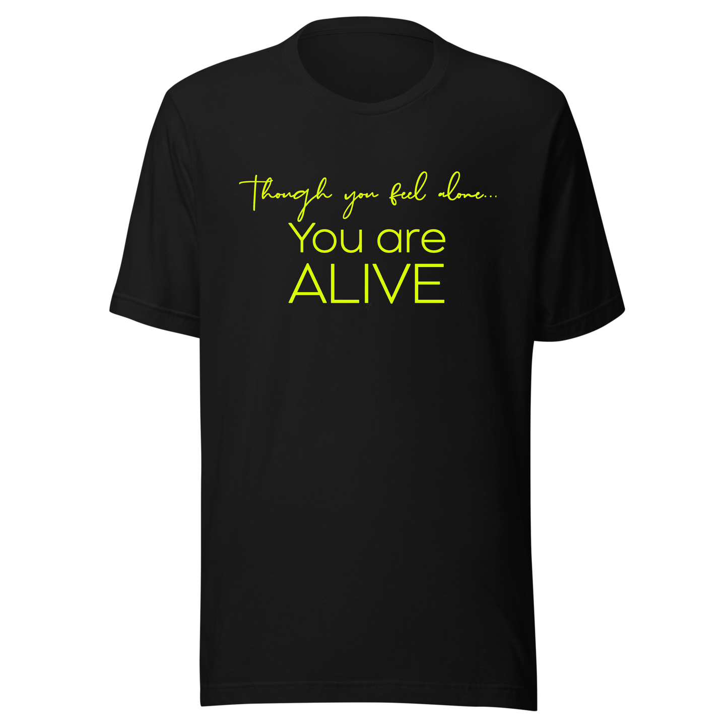You Are Alive UV Reactive Classic Short Sleeved Tshirt