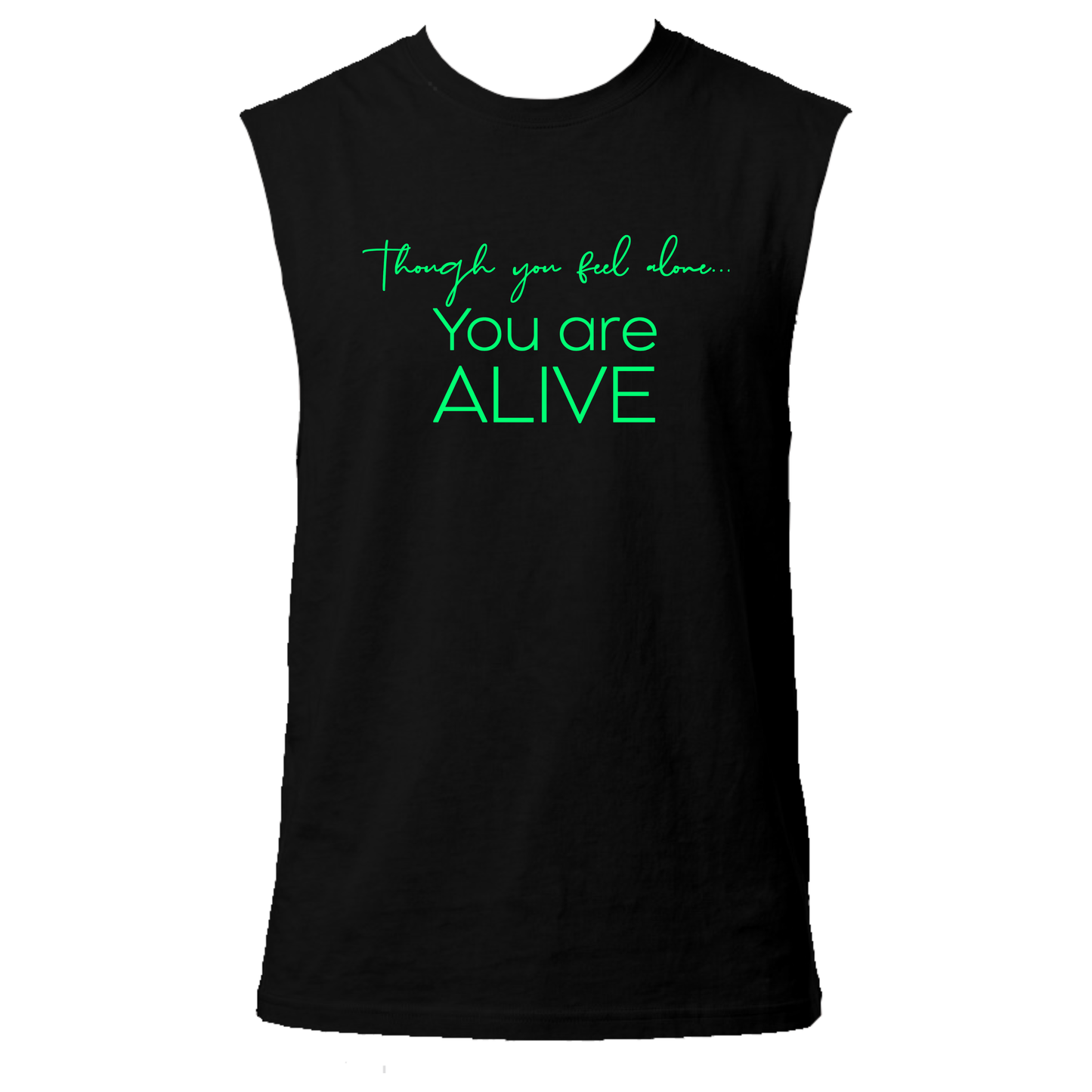 You Are Alive Neon UV Reactive Sleeveless Tshirt