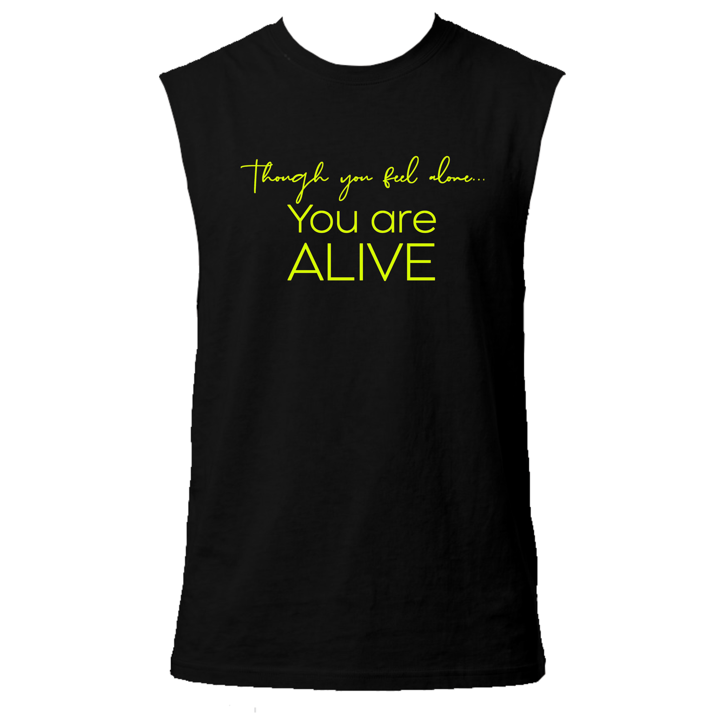 You Are Alive Neon UV Reactive Sleeveless Tshirt